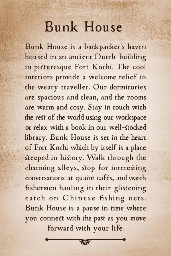 Bunk House Fort Kochi Eksteriør bilde